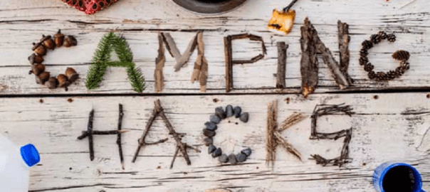 6 Handy Hacks For Your Next Camping Adventure - Xtend Outdoors